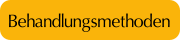 Behandlungsmethoden