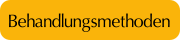 Behandlungsmethoden