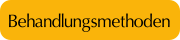 Behandlungsmethoden